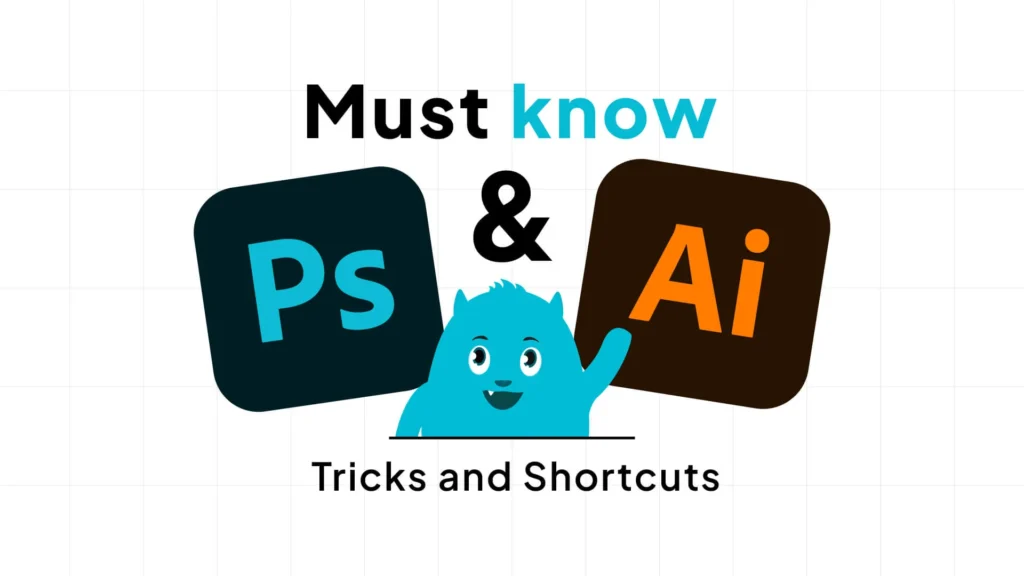 Must know Ps & Ai Tricks and Shortcuts, with the mascot between the Photoshop and Illustrator icons