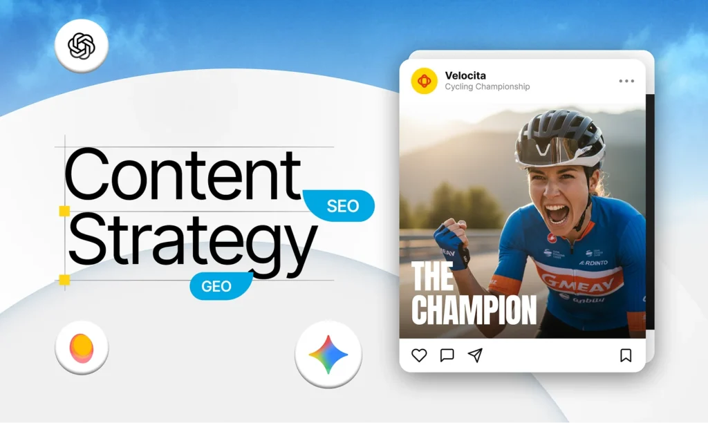 Content Strategy text tagged SEO and GEO beside a cycling social post reading The Champion, with ChatGPT and Gemini icons