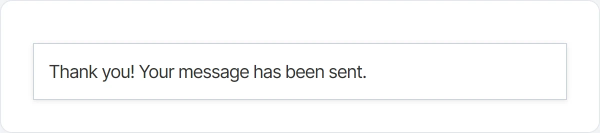 The default Fluent Forms success message, dark text in a white box with a gray border