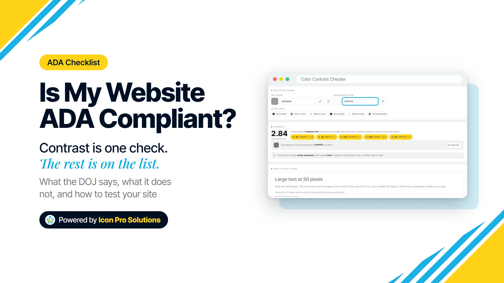 Is my website ADA compliant? The Color Contrast Checker showing light gray text on white failing every WCAG level
