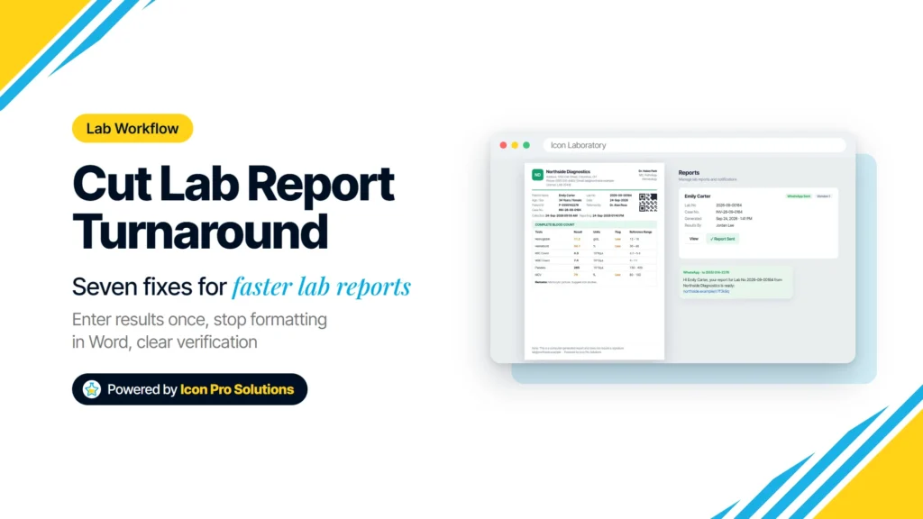 How to reduce lab report turnaround time, with an Icon Laboratory report on letterhead showing flagged results and reference ranges