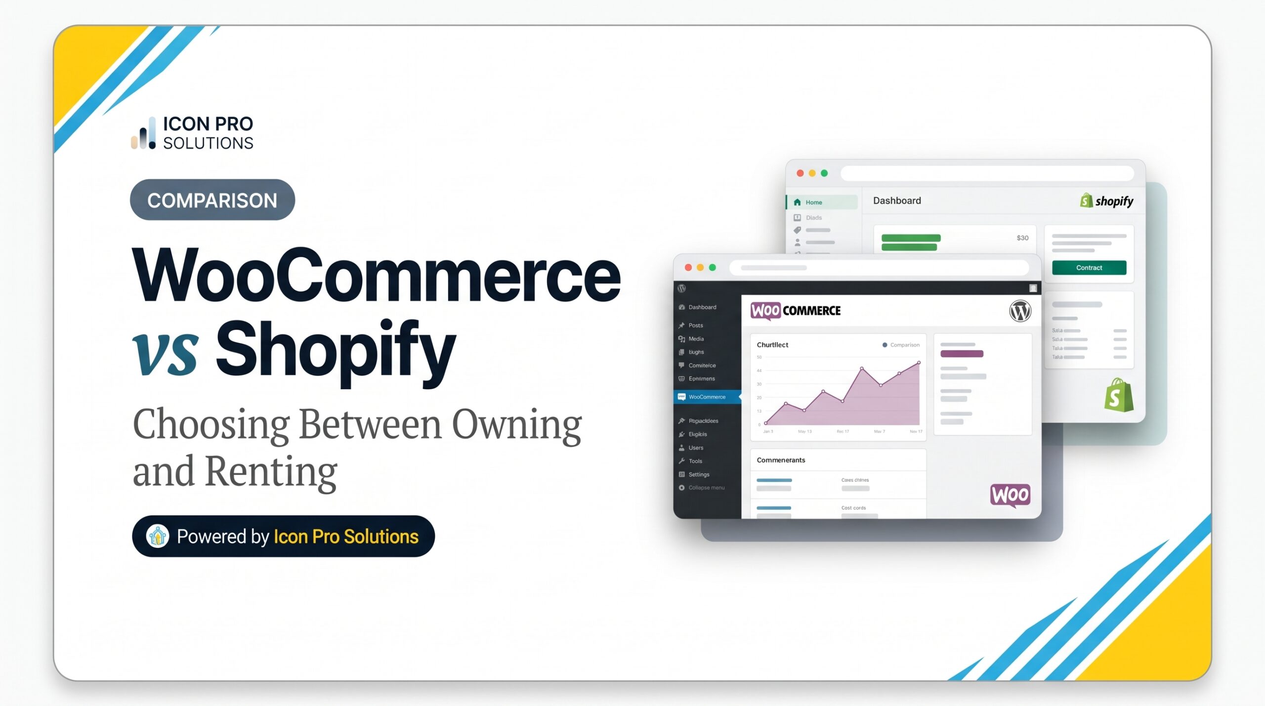 WooCommerce vs Shopify Choosing Between Owning and Renting," featuring brand illustrations of both platforms, designed by Icon Pro Solutions.